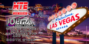 Come and Save big with Ultra Dent Tools at MTE Las Vegas 2019