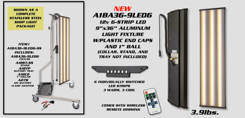 A1Ba36-9Led6-Ss:  12V 6 Strip Led 9X36 Alum Fixture With Dim Remote And Stainless Steel Stand.